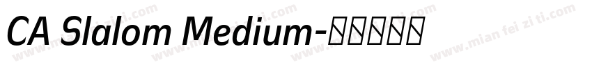 CA Slalom Medium字体转换